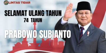 Lintas Tidar News Sampaikan Ucapan Selamat Ulang Tahun ke-74 untuk Presiden ke-8 RI, H. Prabowo Subianto